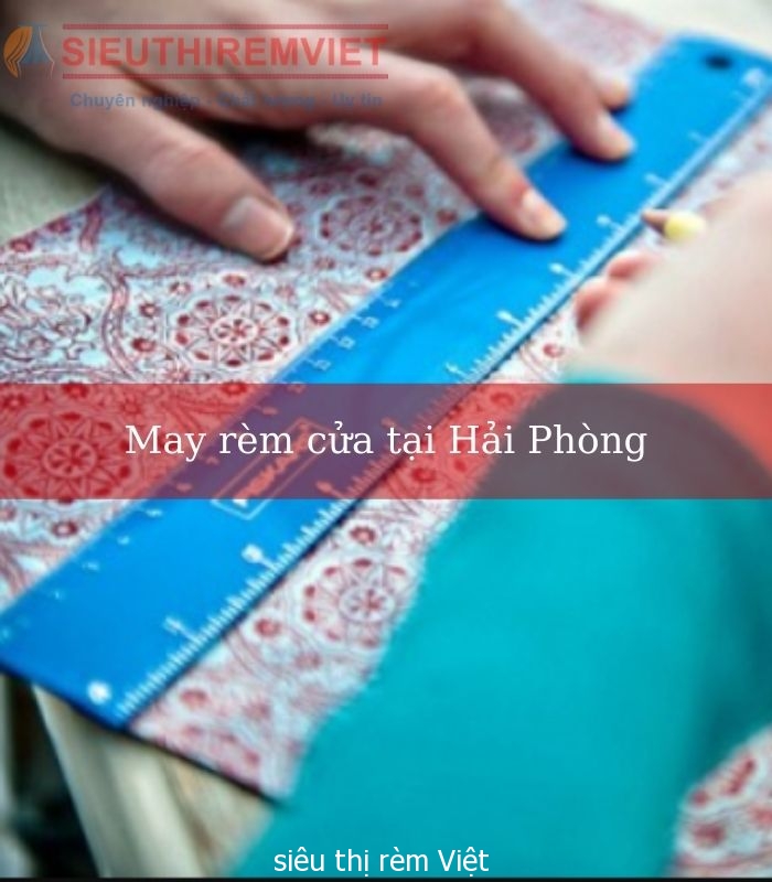 huong-dan-may-rem-cua-tai-hai-phong